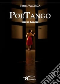 PoeTango. Versi ed immagini