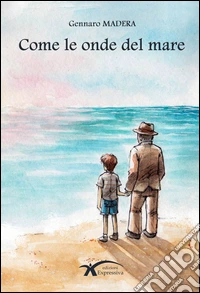 Come le onde del mare