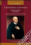 P. Francescao Antonio de Paola Redentorista (1736-1814). Profilo biografico dalle lettere libro