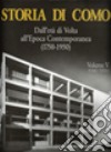 Storia di Como. Dall'età di Volta all'epoca contemporanea (1750-1950). Vol. 5/3 libro