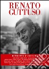 Renato Guttuso. Ritratti d'artista. Con DVD video libro