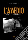 L'assedio. Gente di Sarajevo. Con DVD libro