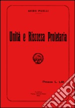 Unità e riscossa proletaria. Con DVD