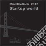 MindTheBook 2012. Start up world libro