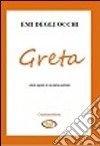 «Greta» (diario segreto di una dama austriaca) già «Mezzanotte a Mayerling» libro