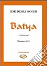 Batya (... chiedilo al vento)