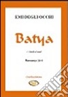 Batya (... chiedilo al vento) libro