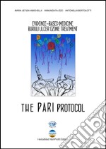 The pari protocol. Evidence-based medicine Buruli ulcer ozone treatment