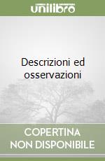 Descrizioni ed osservazioni libro