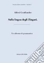 Sulla lingua degli zingari. Un abbozzo di grammatica