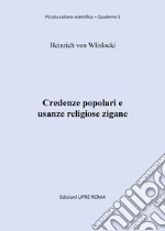 Credenze popolari e usanze religiose zigane