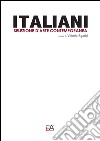 Italiani. Selezione d'arte contemporanea libro