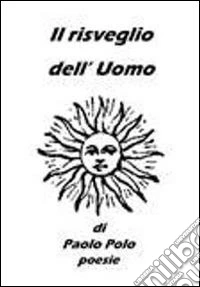 Il risveglio dell'uomo libro