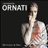 La donazione Ornati. Ediz. illustrata libro