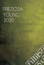 Preziosa young 2020. Ediz. italiana e inglese libro