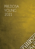 Preziosa young 2021 libro