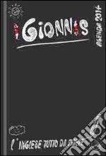 I Gionnis. Ediz. italiana e inglese libro