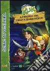 Il tesoro del pirata Barbaverde. Capitan Kuk libro