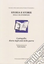 Cantagallo: diario degli anni della guerra. Ediz. ampliata libro