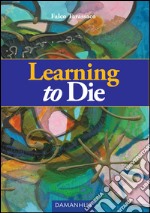 Learning to die libro