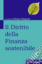 Il diritto della finanza sostenibile libro