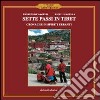 Sette passi in Tibet. Cronache di spiriti erranti libro