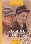 Frammenti di vita libro