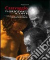 Caravaggio tra originali e copie. Collezionismo e mercato dell'arte a Roma nel primo Seicento. Ediz. italiana e inglese libro