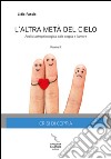 L'altra metà del cielo. Vol. 3: Crisi di coppia. Analisi astropsicologica sulla coppia e l'amore libro