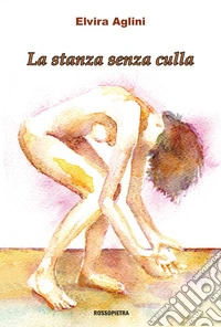 La stanza senza culla