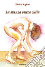 La stanza senza culla