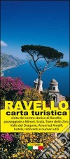 Ravello. Mappa turistica di Ravello e Scala libro