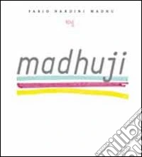 Madhuji