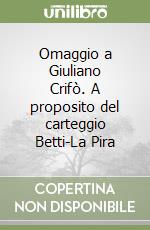 Omaggio a Giuliano Crifò. A proposito del carteggio Betti-La Pira libro