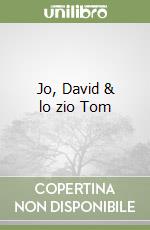 Jo, David & lo zio Tom libro