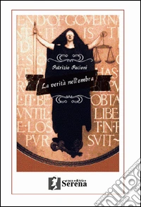 La verità nell'ombra