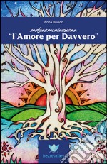 L'amore per davvero. Metacomunicazione