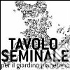 Tavolo seminale. Per il giardino planetario. Ediz. illustrata libro