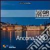 Ancona 2400. XXIV secoli di storia. Ediz. multilingue. Con chiave USB libro