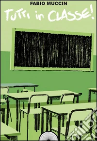 Tutti in classe!