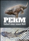 Perm. Geburt einer neuen Welt libro