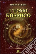 L'uomo kosmico libro