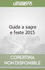 Guida a sagre e feste 2015