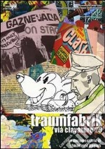 Traumfabrik. Via Clavature 20. Con DVD libro