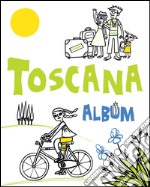 Toscana album libro