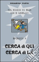 Cerca di qui cerca di là libro