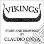 Vikings. Ediz. inglese libro