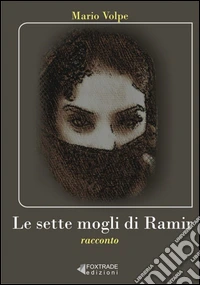 Le sette mogli di Ramir