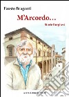 M'arcordo. Storie borghesi libro