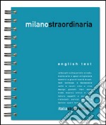 Milanostraordinaria 2015. Un network di opportunità. Ediz. multilingue libro